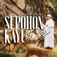 Sepohon Kayu 2025 — Munif Hijjaz