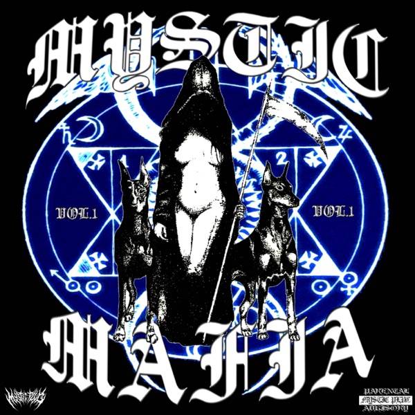 MYSTIC MAFIA VOL.1 MIXTAPE - Single