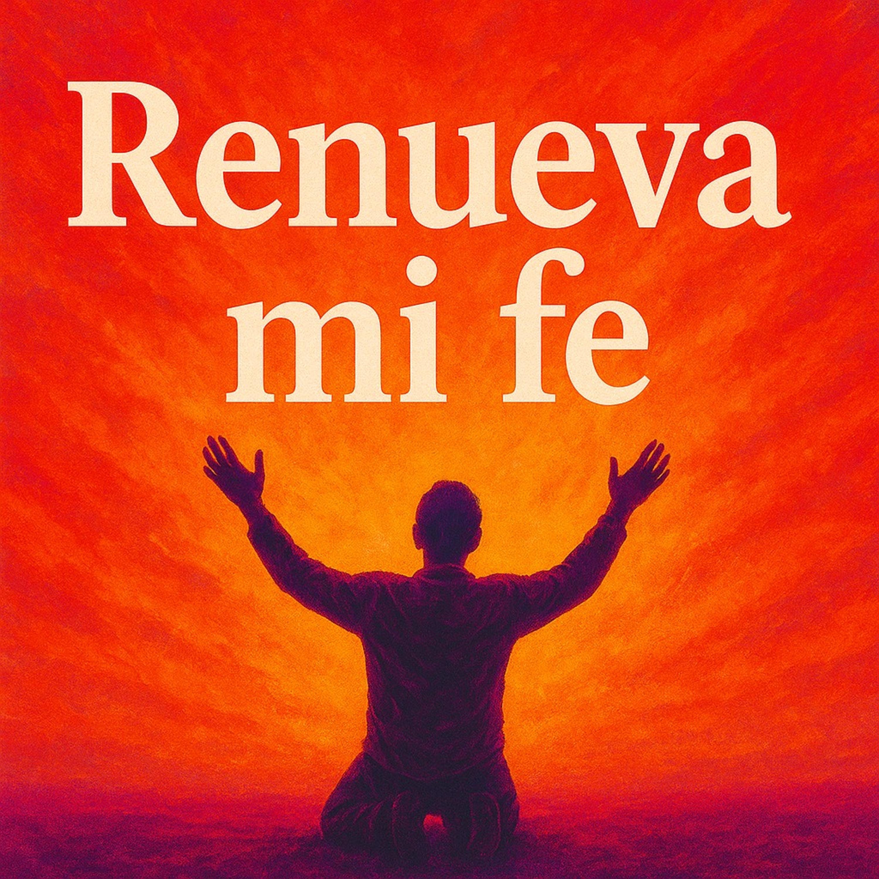 Renueva mi fe - Single