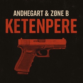 KETENPERE (feat. Zøne B) Andhegart