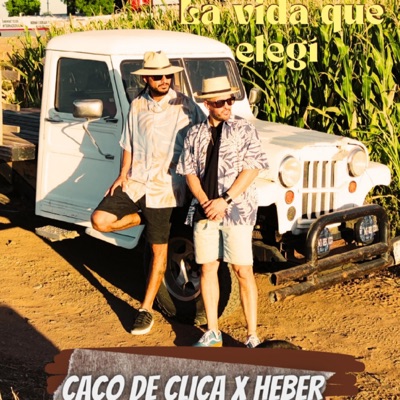 La vida que elegí (feat. Heber) - Single