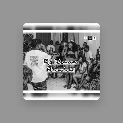 Listen to Big-Dreamz, watch music videos, read bio, see tour dates & more!