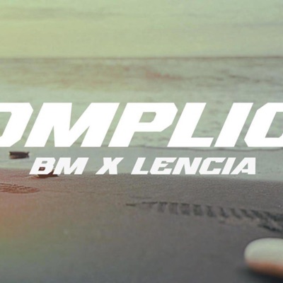 Complice (feat. Lencia & Gvng Boyz Music) - Single