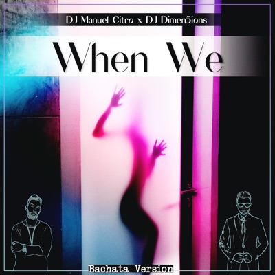 When We (Bachata Version) - Single