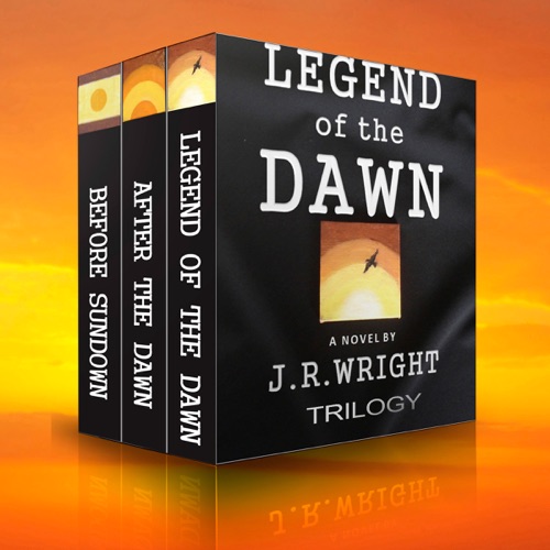 Legend of the Dawn: The Complete Trilogy: Legend of the Dawn; After the Dawn; Before Sundown (Unabridged) cover