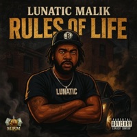 Rules Of Life - Single - Lunatic Malik