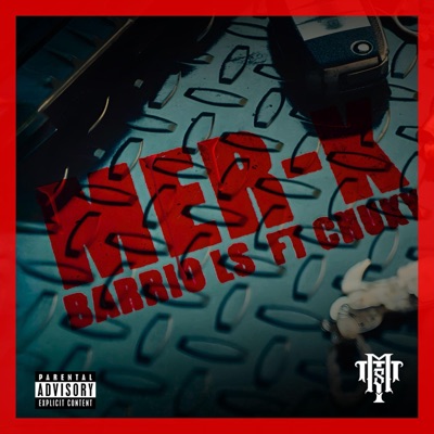 MER-K (feat. Barrio Ls & Chuky M) - Single