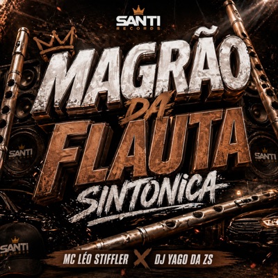 Magrão Da Flauta Sintonica - Single