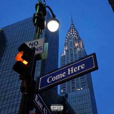 Come Here - Single