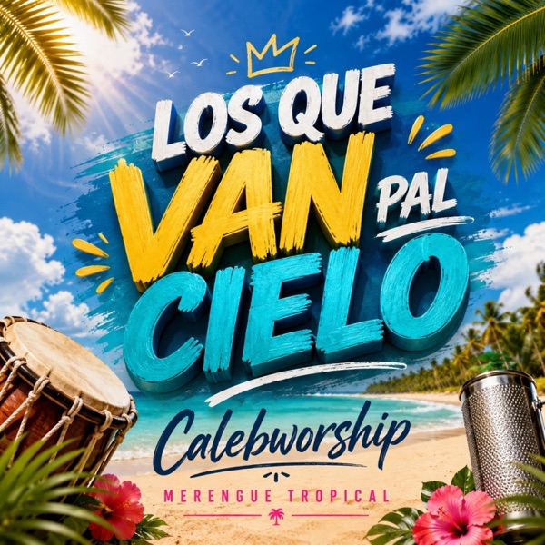 Los que van pal cielo