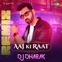 Aaj Ki Raat (Remix) - Single - Madhubanti Bagchi, Divya Kumar, Sachin-Jigar & Amitabh Bhattacharya