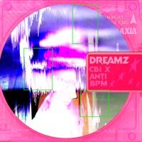 Dreamz (Wake Up Remix) [feat. ANTI BPM] - Single - CB1