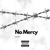 No Mercy - Single - Milesyy