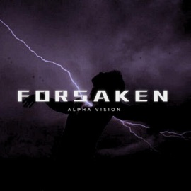 Forsaken ALPHA VISION