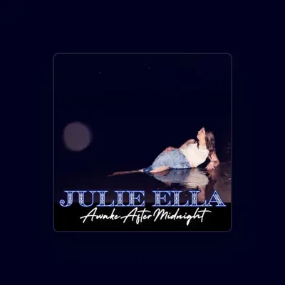 Listen to Julie Ella, watch music videos, read bio, see tour dates & more!