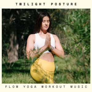 Twilight Posture: Yoga Flow Music