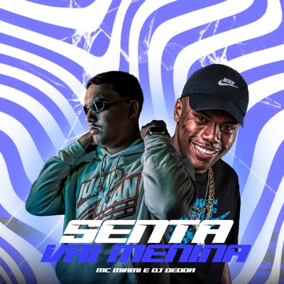 Senta Vai Menina - Single
