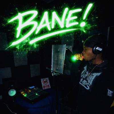 Bane! - Single
