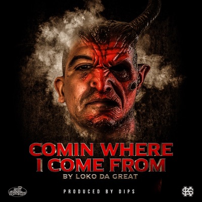 Comin Where I Come From - Single