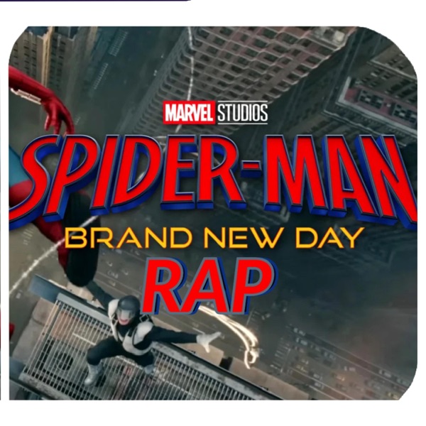 Spider-Man Brand New Day Rap
