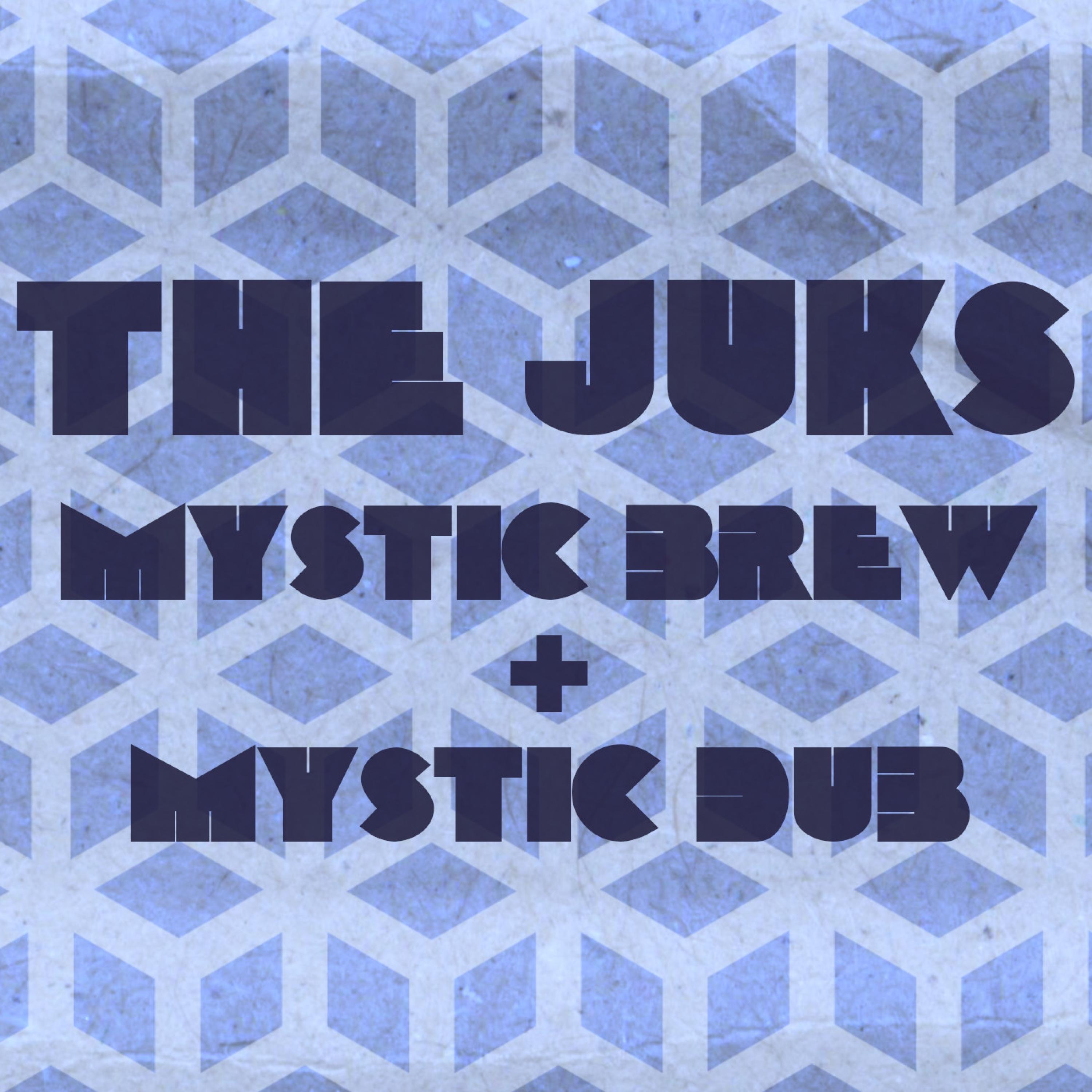 Mystic Brew + Mystic Dub - Single