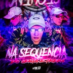 Na Sequencia do Senta e Trepa - Single