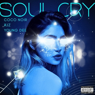 Soul CRY (feat. AJZ & COCO NOIR) - Single