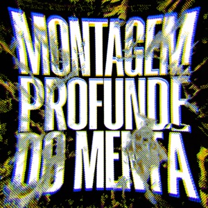 Montagem Profundé Do Mentã (Slowed)