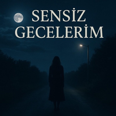 Sensiz Gecelerim (feat. Mira) - Single