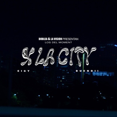 X LA CITY (feat. L3TTER, BUENDII & EIGY) - Single