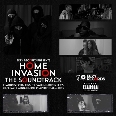 EEZY Records Presents: Home Invasion, The Soundtrack