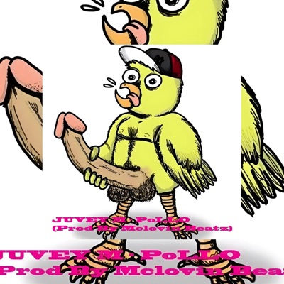 Pollo (feat. JuVey M & Mclovin Beatz) - Single