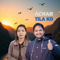 Achar Tila Ko (feat. Jamuna Sanam) - Single - Raju Sunam