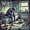 Woes - Single