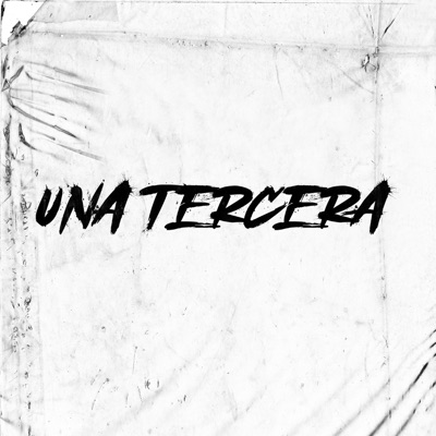 UNA TERCERA (feat. Kelvito F) - Single