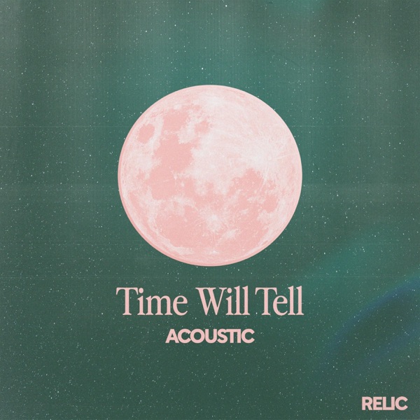 Time Will Tell (Acoustic)