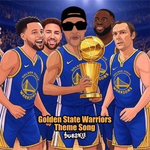 Golden State Warriors Theme Song - Single