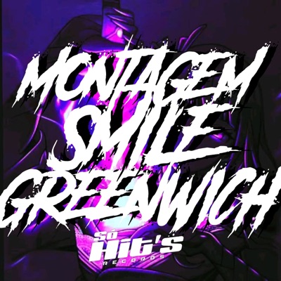 Montagem Smile Greenwich (feat. MC LC) - EP