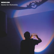 Hymn for Humanity - Wido Kim