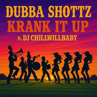 KRANK IT UP (feat. DJ ChillWillBaby) - Single