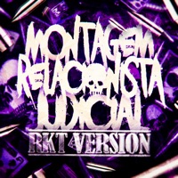 MONTAGEM RELACIONISTA JUDICIAL RKT - Single - DJ SILVER ZN, DJ Raulipues & DJ MZK 07