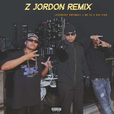 Z Jordan (Mc Gj x Hau Sian Remix) - Single