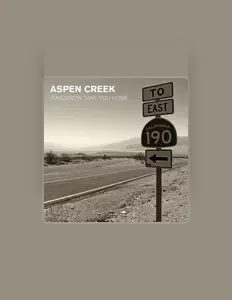 聆聽 Aspen Creek、觀看音樂影片、閱讀小傳、查看巡演日期等！