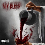 My Bleed - Single