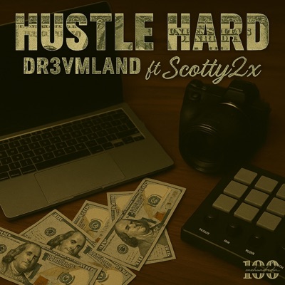 Hustle Hard (feat. Scotty2x) - Single