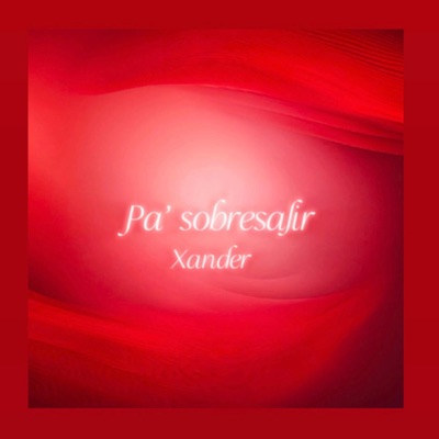 Pa' Sobresalir - Single