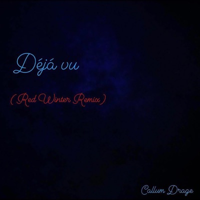Déjá vu (Red Winter Remix) - Single