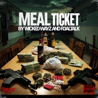 Meal Ticket (feat. R3altalk) - Single - Wicked Wayz