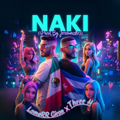NAKI (feat. Three H & El Fashion) - Single