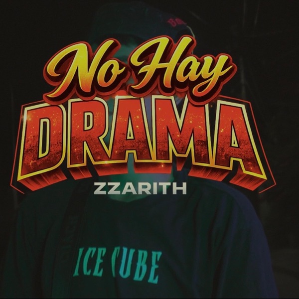 No Hay Drama (feat. ZZARITH)